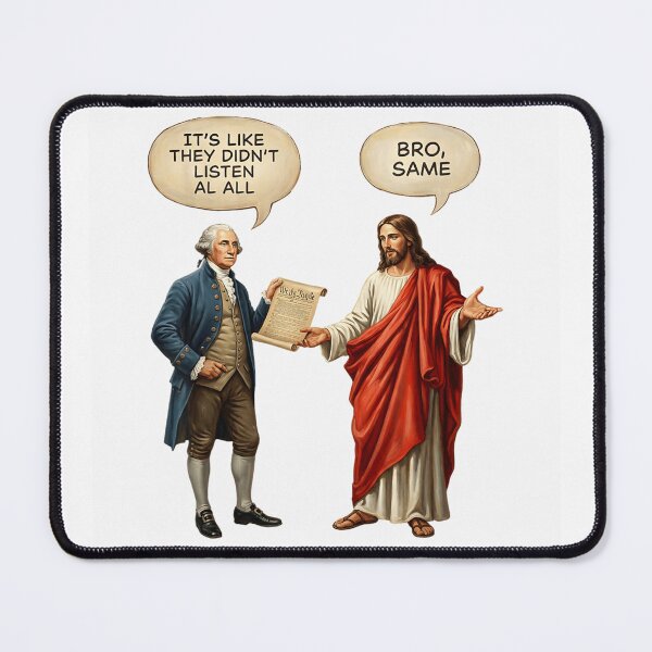 Item preview, Funny History Satire They Did Not Listen Conversation Between Iconic Figures designed and sold by Gargamal.