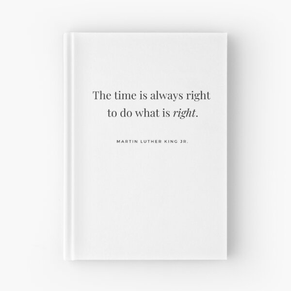 Item preview, The time is always right to do what is right. - Martin Luther King Jr. quote, MLK quotes, Martin Luther King Day 2026 designed and sold by whatisonmymind.