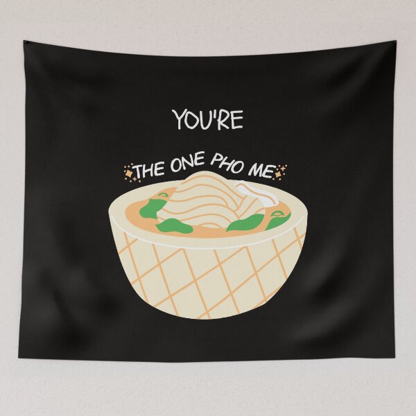 Item preview, You're the one pho me - Valentine's day pun 2026 for him/her - food is my valentine designed and sold by whatisonmymind.