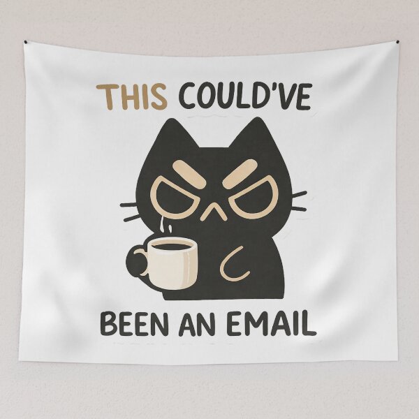 Item preview, This Could’ve Been an Email – Funny Grumpy Cat Office Humor designed and sold by artBullet.