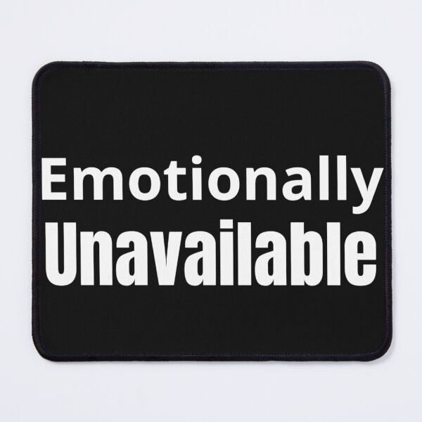 Item preview, Emotionally unavailable designed and sold by youniversum-eu.