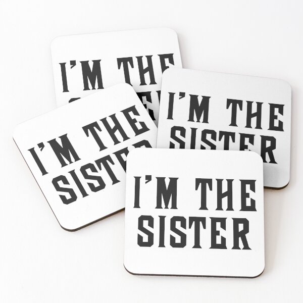 Item preview, I Am The Sister designed and sold by karmastore.