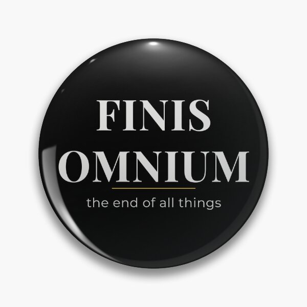 Artikelvorschau, Finis Omnium – Lateinischer Ausdruck über das Ende entworfen und verkauft von AETERNA VERBA.