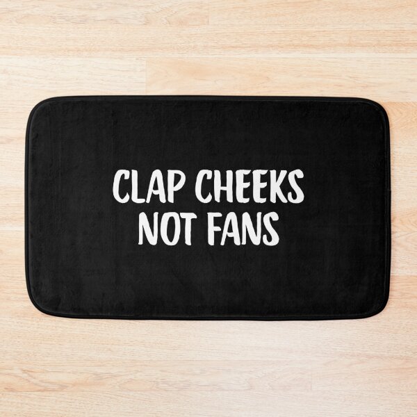 Item preview, Clap Cheeks Not Fans - Funny EDM Rave Festival Raver designed and sold by faridman.