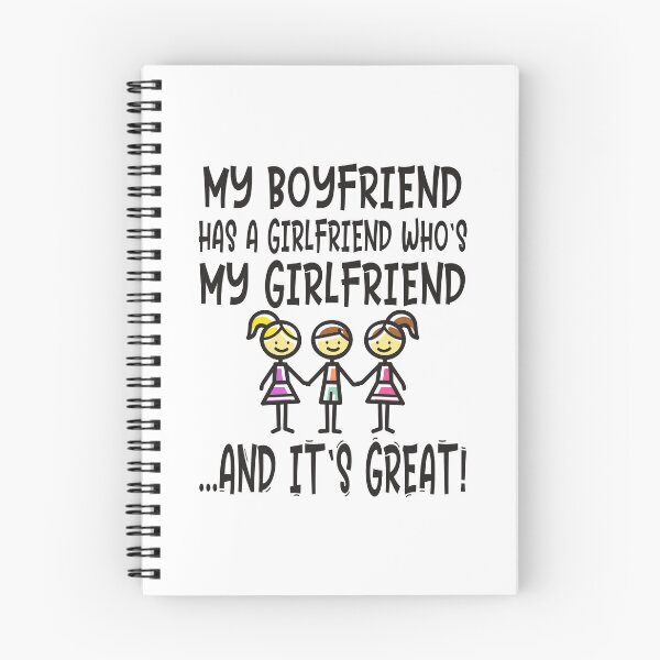 Item preview, Polyamory MY BOYFRIEND HAS A GIRLFRIEND WHO'S MY GIRLFRIEND AND IT'S GREAT designed and sold by Carl's Clothing.