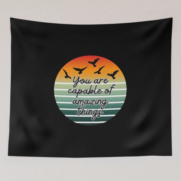 Item preview, You Are Capable of Amazing Things designed and sold by DixieGirlStudio.