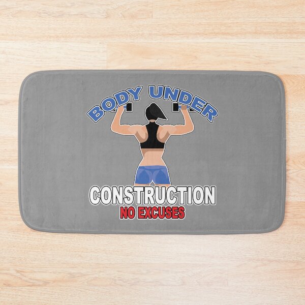 Item preview, BODY UNDER CONSTRUCTION NO EXCUSES designed and sold by knight studio 77.