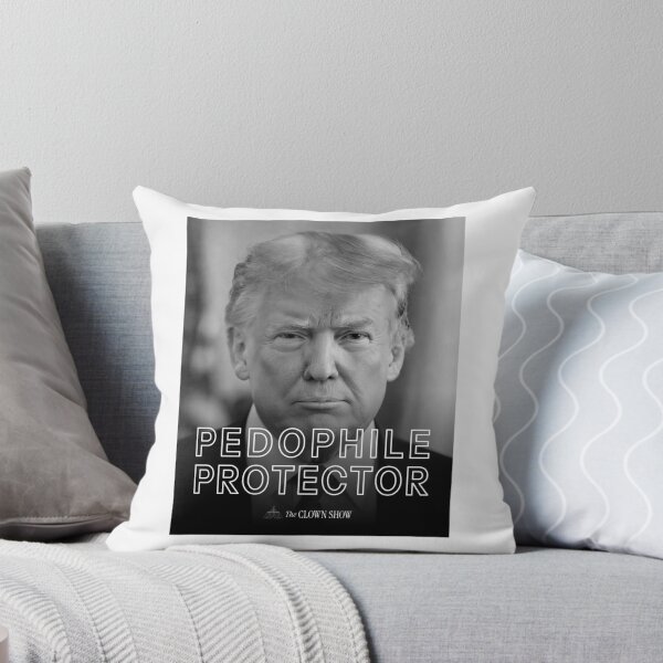 Item preview, Pedophile Protector - Trump Clown Show designed and sold by MarkFiveDesign.
