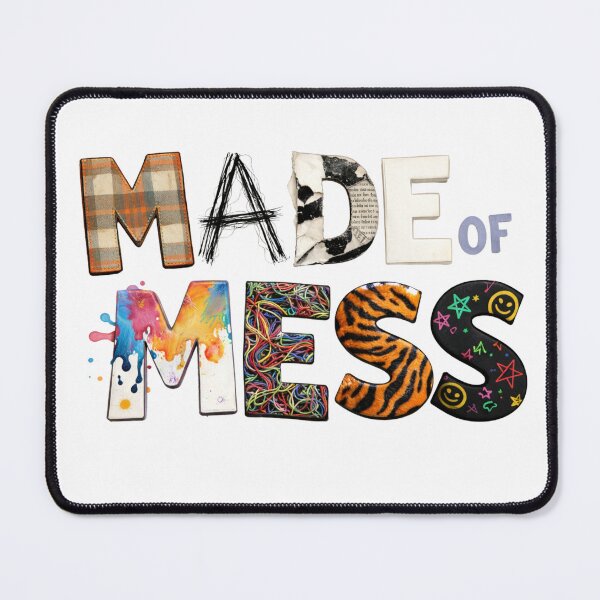 Item preview, Made of Mess – Statement Design for Chaos & Creativity – Authentic Saying for Individualists designed and sold by FrenchieFever.