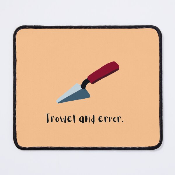 Item preview, Trowel and error. designed and sold by KenziesHobbies.