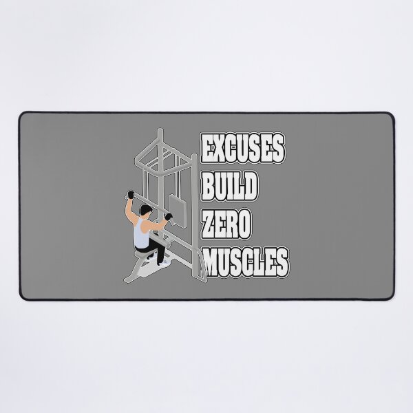 Item preview, EXCUSES BUILD ZERO MUSCLES designed and sold by knight studio 77.
