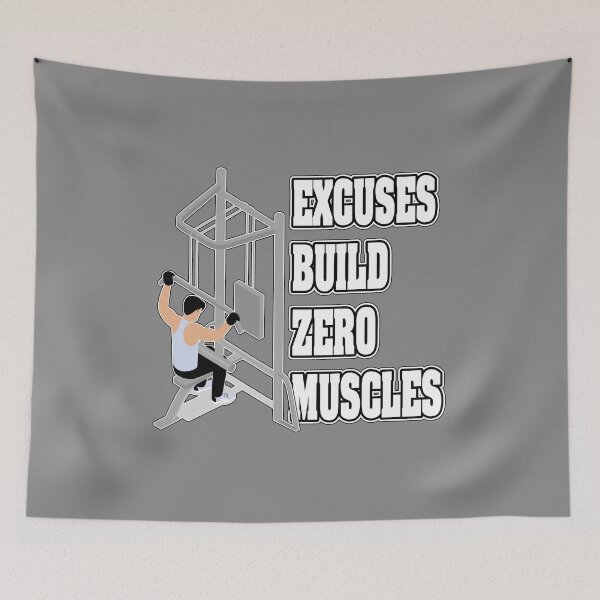 Item preview, EXCUSES BUILD ZERO MUSCLES designed and sold by knight studio 77.
