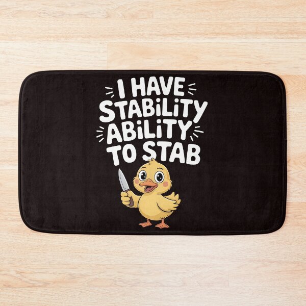 Item preview, I Have Stability Ability to Stab Duck Meme – Classic Sarcastic Duck Meme designed and sold by Redgiant87x.