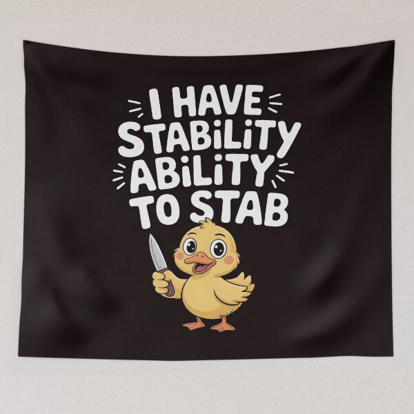 Item preview, I Have Stability Ability to Stab Duck Meme – Classic Sarcastic Duck Meme designed and sold by Redgiant87x.