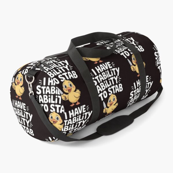 Item preview, I Have Stability Ability to Stab Duck Meme – Classic Sarcastic Duck Meme designed and sold by Redgiant87x.