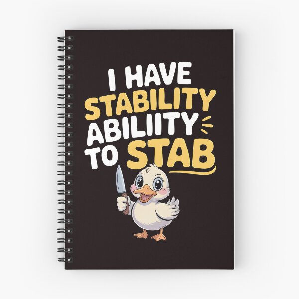 Item preview, I Have Stability Ability to Stab Duck Meme – Absurd Funny Duck Humor designed and sold by Redgiant87x.