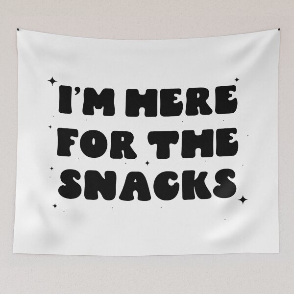 Item preview, Funny Food Quote I'm Here For The Snacks designed and sold by ZachTheDesigner.