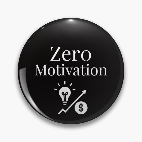 Item preview, Zero Motivation – Minimalist Anti-Hustle Design designed and sold by Carftastic.