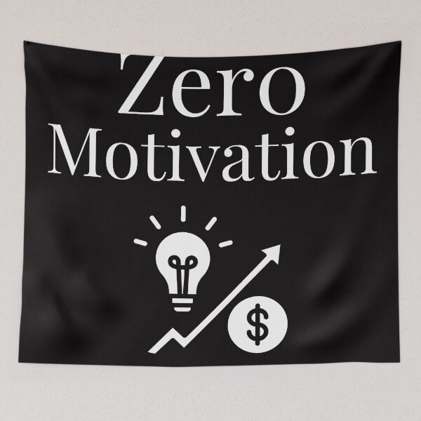 Item preview, Zero Motivation – Minimalist Anti-Hustle Design designed and sold by Carftastic.