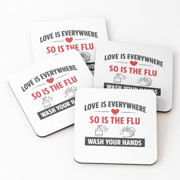 Item preview, Love Is Everywhere So Is The Flu Wash Your Hands – Funny Health Quote - Simple designed and sold by MK-Charlie.
