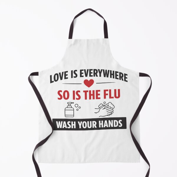 Item preview, Love Is Everywhere So Is The Flu Wash Your Hands – Funny Health Quote - Simple designed and sold by MK-Charlie.
