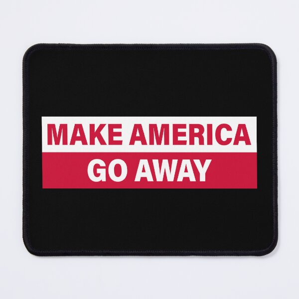Item preview, Make America Go Away - Greenland Anti-Trump designed and sold by PixVib.