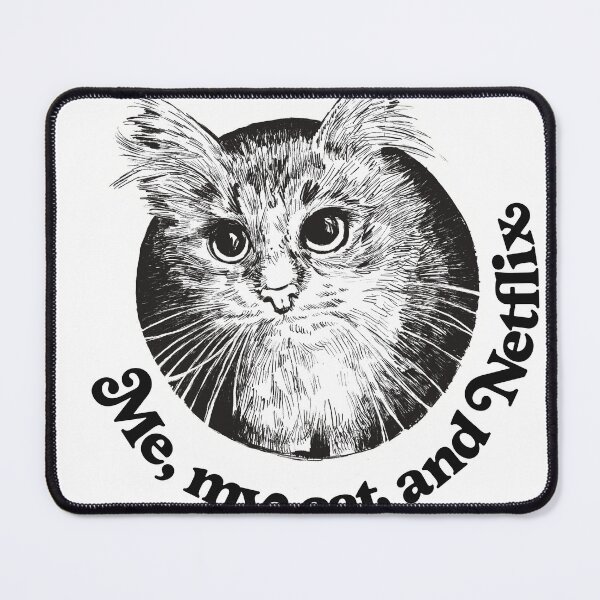 Item preview, Me, my cat, and Netflix designed and sold by Vanessa Gemmel.