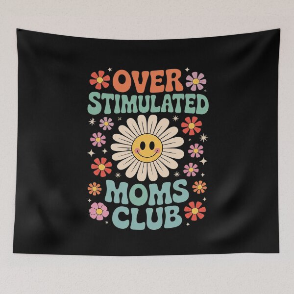 Item preview, Groovy Overstimulated Moms Club Trendy Mom  2 designed and sold by joyouartArt.