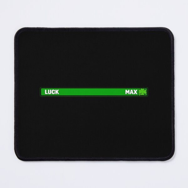 Item preview, Luck Max – Fully Charged Good Fortune Status Bar designed and sold by PunchDrop.