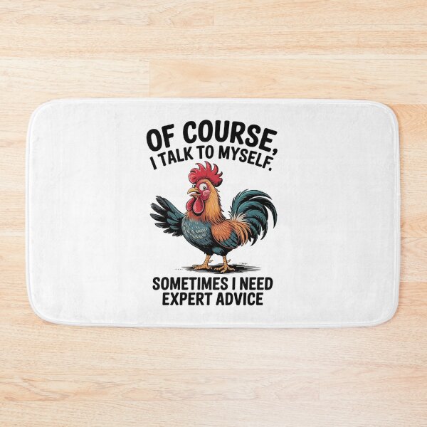 Item preview, Rooster Of Course I Talk To Myself Sometimes I Need Expert designed and sold by angolinnArt.