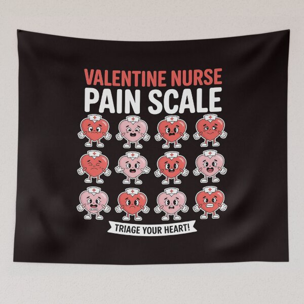Item preview, Valentine Nurse Pain Scale – Triage Humor Nursing Design designed and sold by Redgiant87x.