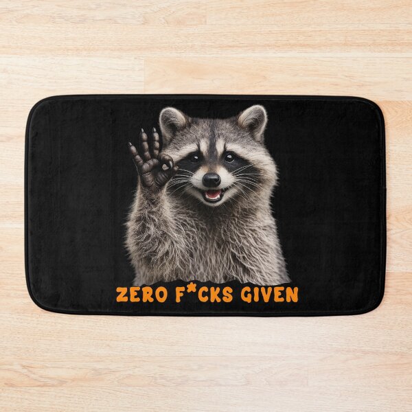 Item preview, Zero F*cks Given Sassy Raccoon designed and sold by TeeARTHY.