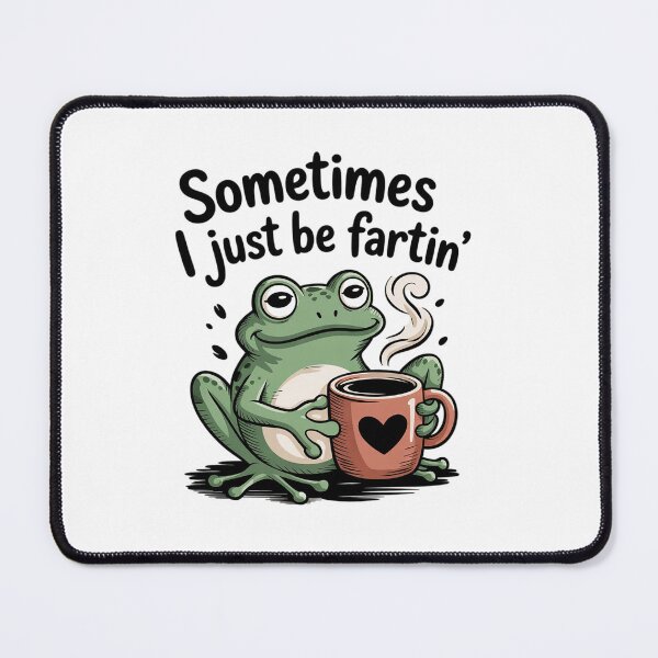 Item preview, Sometimes I Just Be Fartin , Frog designed and sold by angolinnArt.