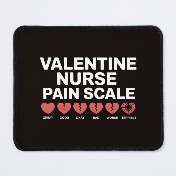 Item preview, Valentine Nurse Pain Scale – Funny Nursing Student Healthcare Quote designed and sold by Redgiant87x.