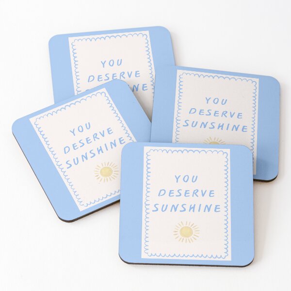 Item preview, You Deserve Sunshine designed and sold by haleyerin.