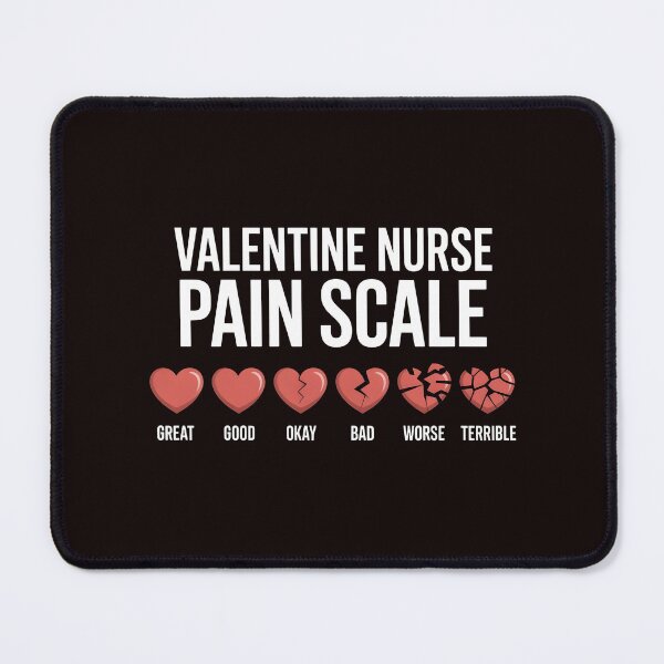 Item preview, Valentine Nurse Pain Scale – Nursing Humor Valentine Edition designed and sold by Redgiant87x.