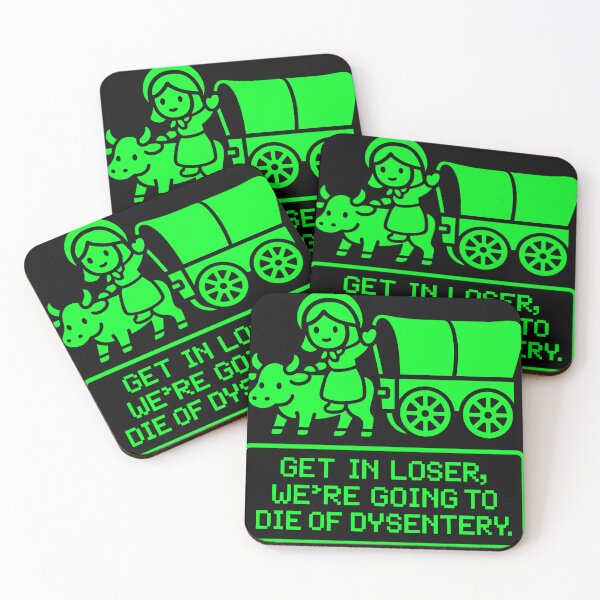 Item preview, Get In Loser — Oregon Trail Dysentery designed and sold by CLUB SODA KID DESIGNS.