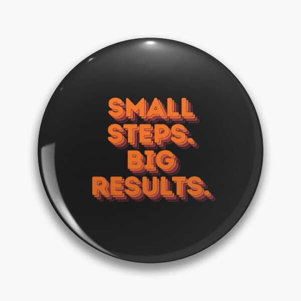 Item preview, Small Steps. Big Results. – Motivational Typography T-Shirt designed and sold by ArthurShu.