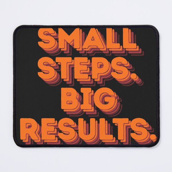 Item preview, Small Steps. Big Results. – Motivational Typography T-Shirt designed and sold by ArthurShu.