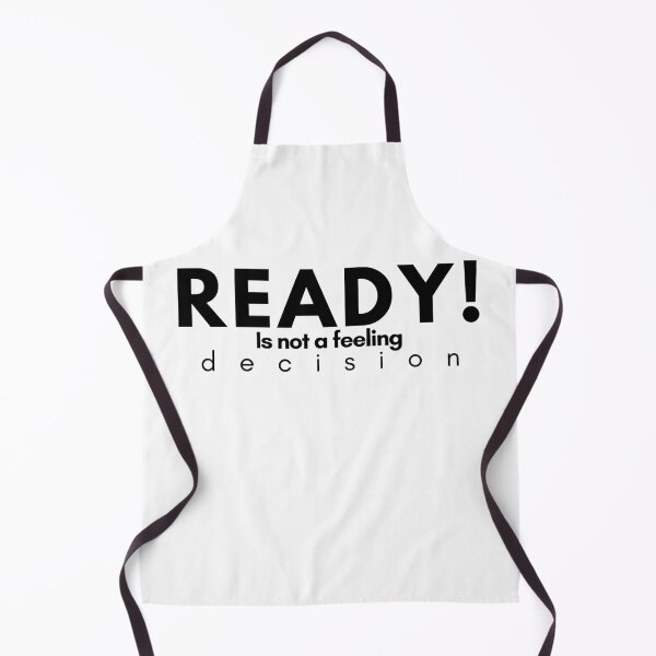 Item preview, COOL READY! IS NOT A FEELING IT’S A DECISION designed and sold by Threadsoftresor.