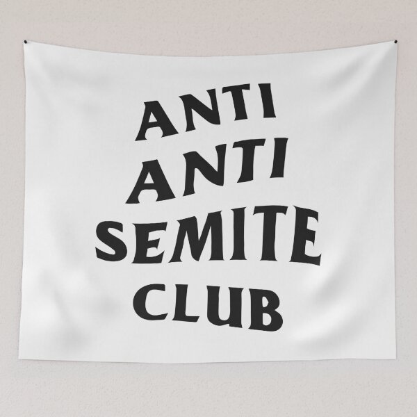 Item preview, ANTI ANTI SEMITE CLUB designed and sold by oddwonders.