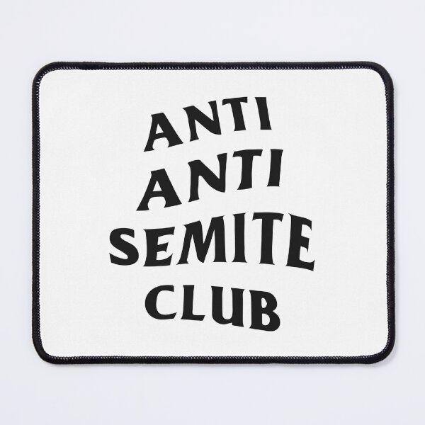Item preview, ANTI ANTI SEMITE CLUB designed and sold by oddwonders.
