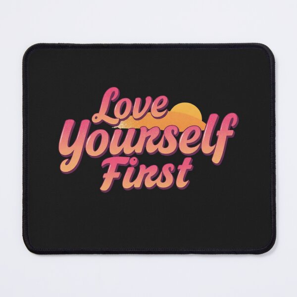 Item preview, Love Yourself First – Self Love Valentine Quote designed and sold by Sparkofart07.