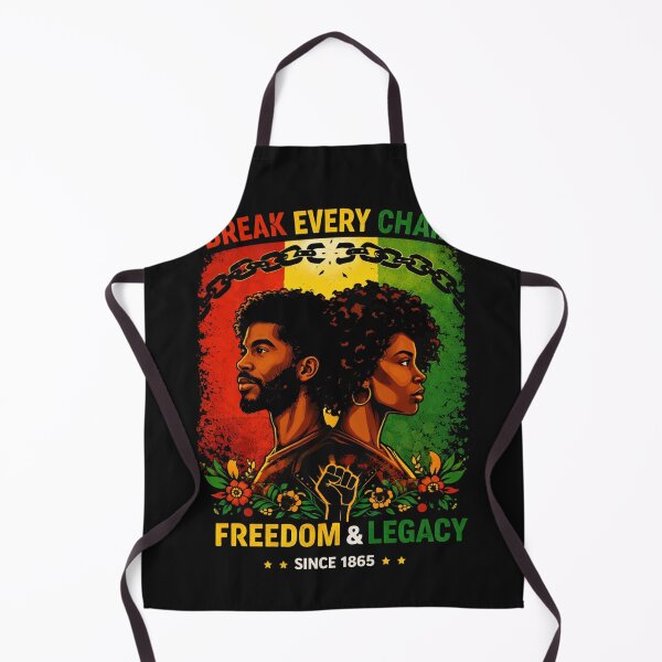 Item preview, Break Every Chain Freedom And Legacy Since 1865 African American History designed and sold by xrayprint.