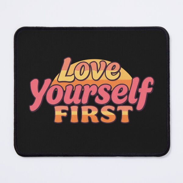 Item preview, Love Yourself First – Self Love Valentine Quote designed and sold by Sparkofart07.