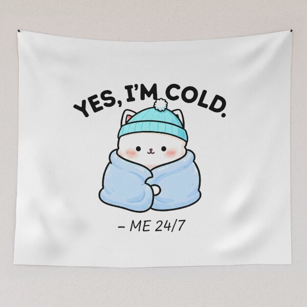 Item preview, Yes, I’m Cold 24/7 | Cute Kawaii Cat Design  designed and sold by AmyLeeKawaii.