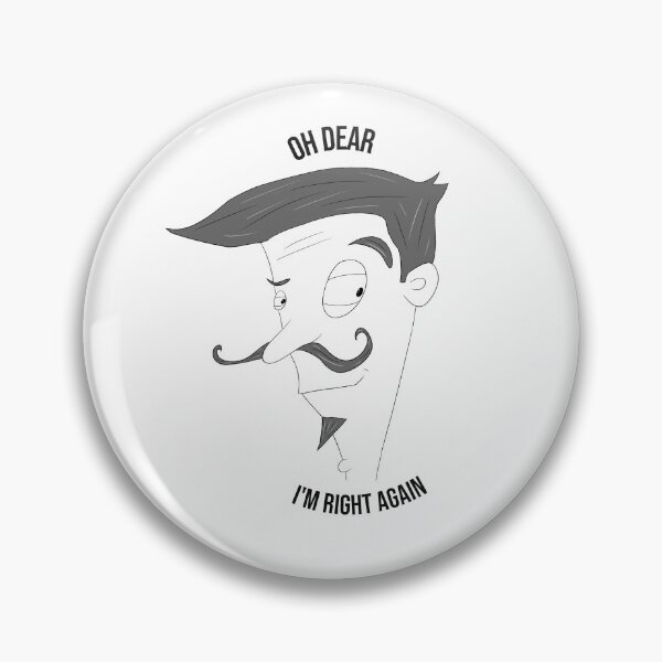 Item preview, Oh dear, I'm right again man designed and sold by PenandFox.