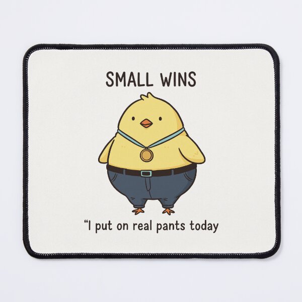Item preview, Small Wins Chick Wearing Pants designed and sold by CamaleonDesigns.