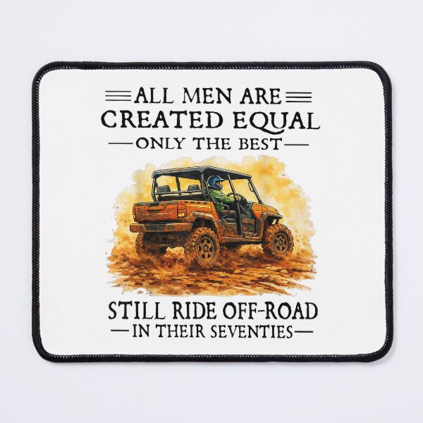 Item preview, Men are Created Equal Still Ride Off-Road in Their Seventies designed and sold by ohmylore-arts.