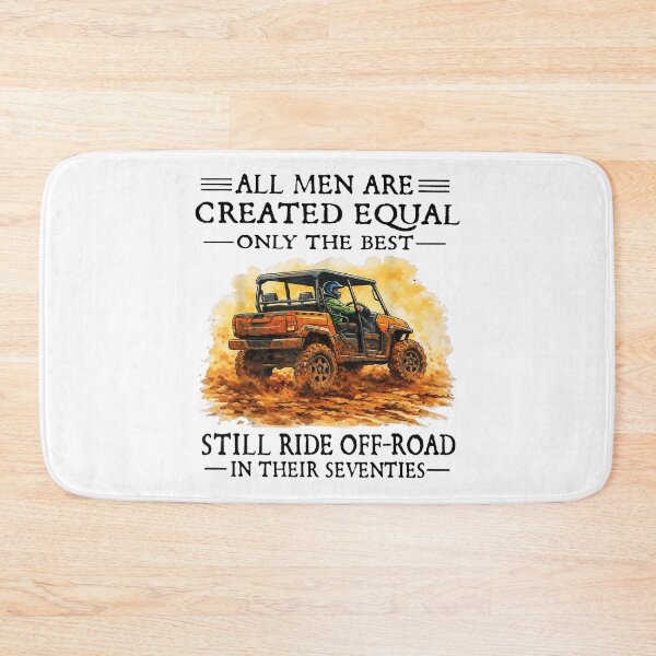 Item preview, Men are Created Equal Still Ride Off-Road in Their Seventies designed and sold by ohmylore-arts.